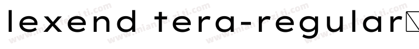 lexend tera-regular字体下载字体转换